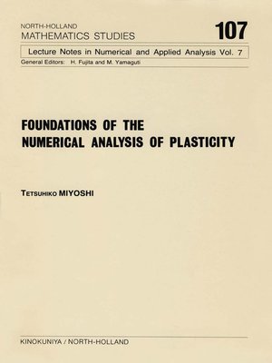 cover image of Foundations of the Numerical Analysis of Plasticity